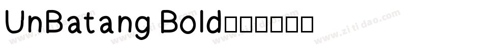 UnBatang Bold字体转换